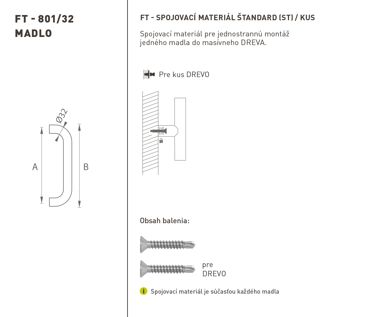 FT - MADLO kód 801 Ø 32 mm ST ks NEM - nerez matná (F60)